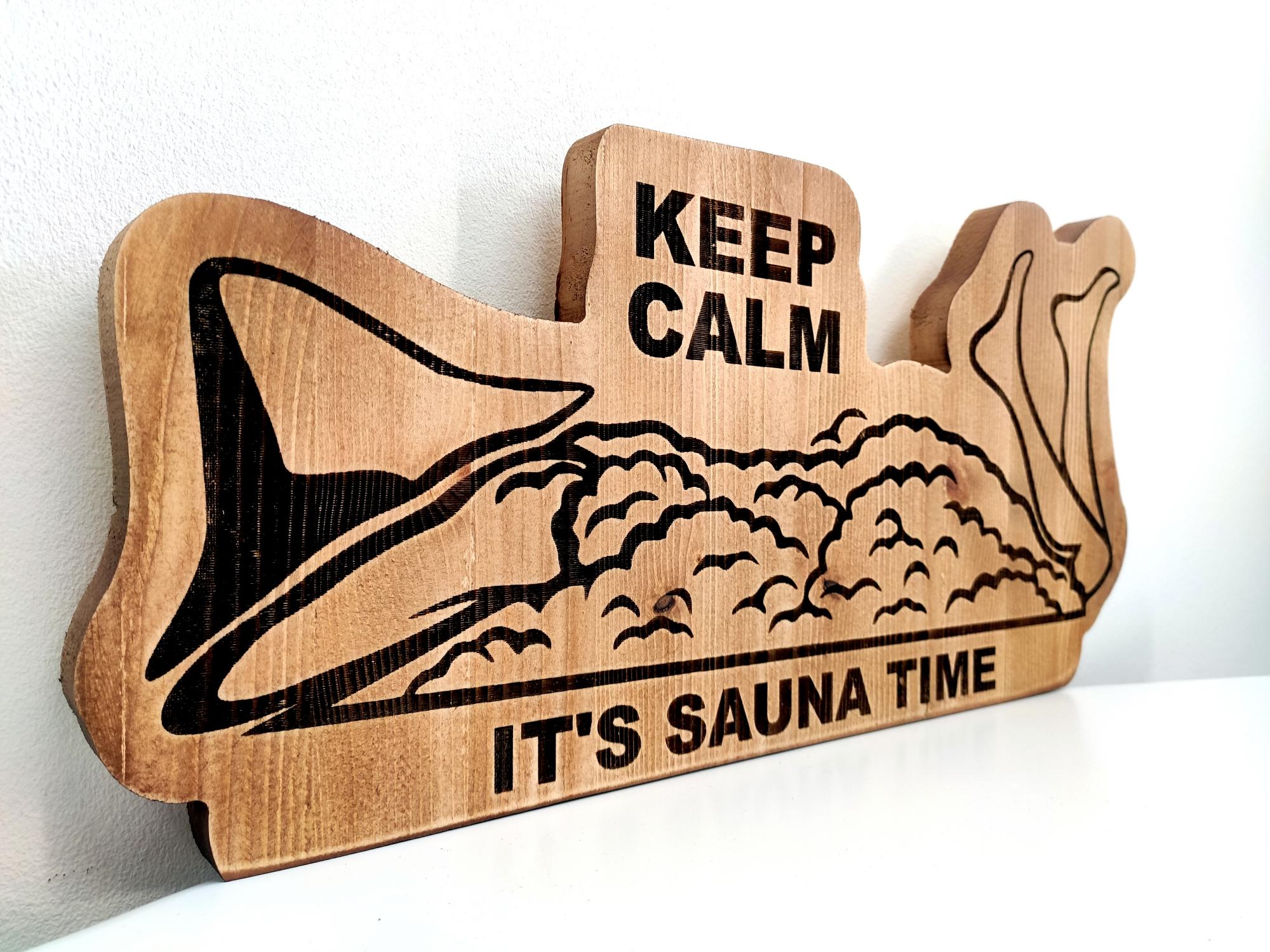 Pirties lentelė KEEP CALM IT'S SAUNA TIME