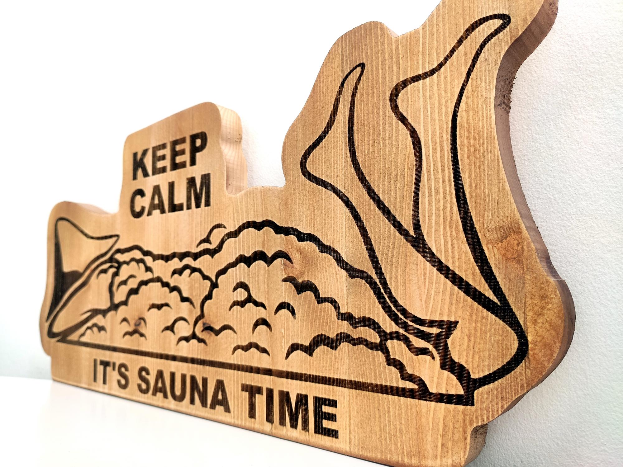 Pirties lentelė KEEP CALM IT'S SAUNA TIME