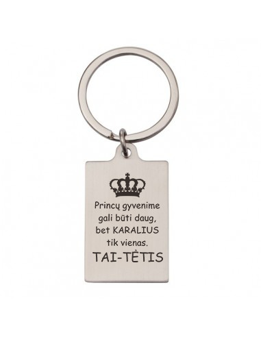 Metalinis raktų pakabukas „Princų gyvenime gali būti daug, bet KARALIUS tik vienas“
