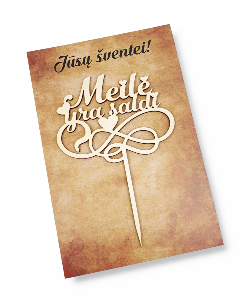 Smeigtukas-toperis „Meilė yra saldi“