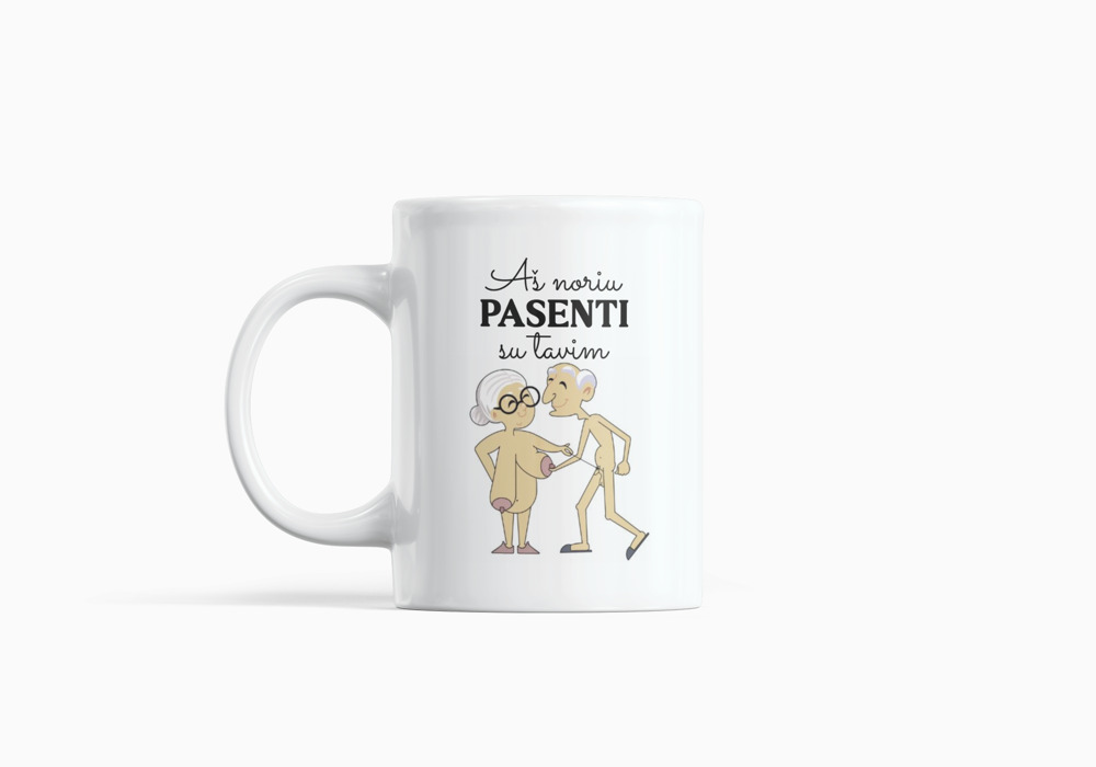 Standartinis puodelis „Aš noriu pasenti su tavim“