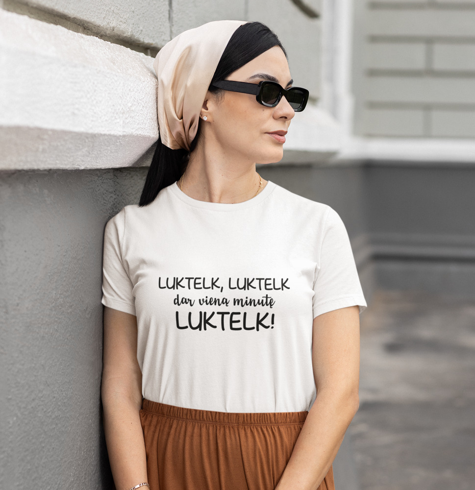 Moteriški marškinėliai „Luktelk, luktelk!