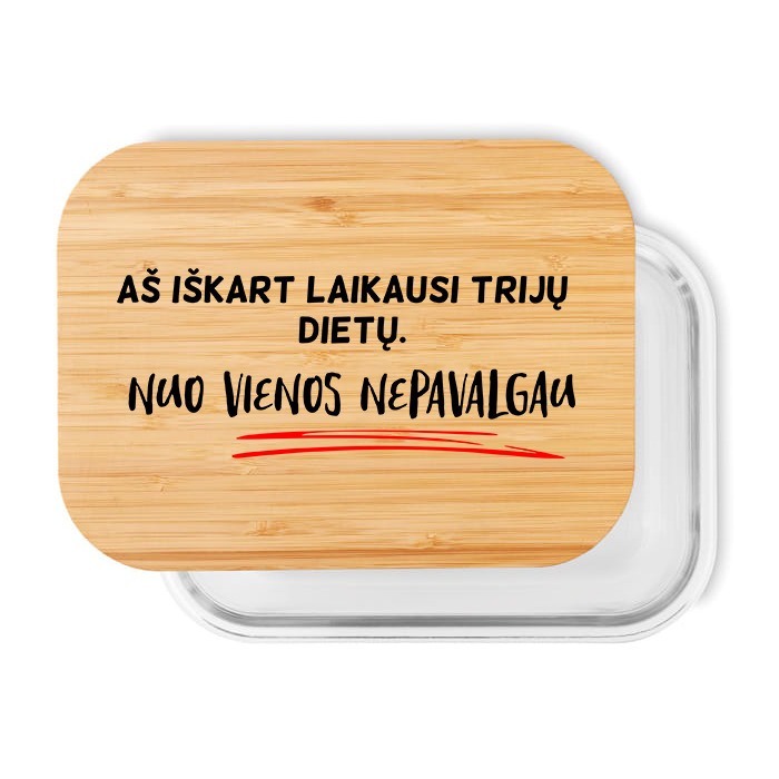 Pietų dėžutė su dangteliu „Aš iškart laikausi trijų dietų“