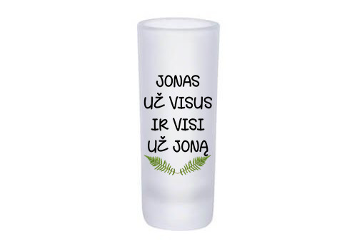 Stikliukas „Jonas už visus ir visi už Joną“