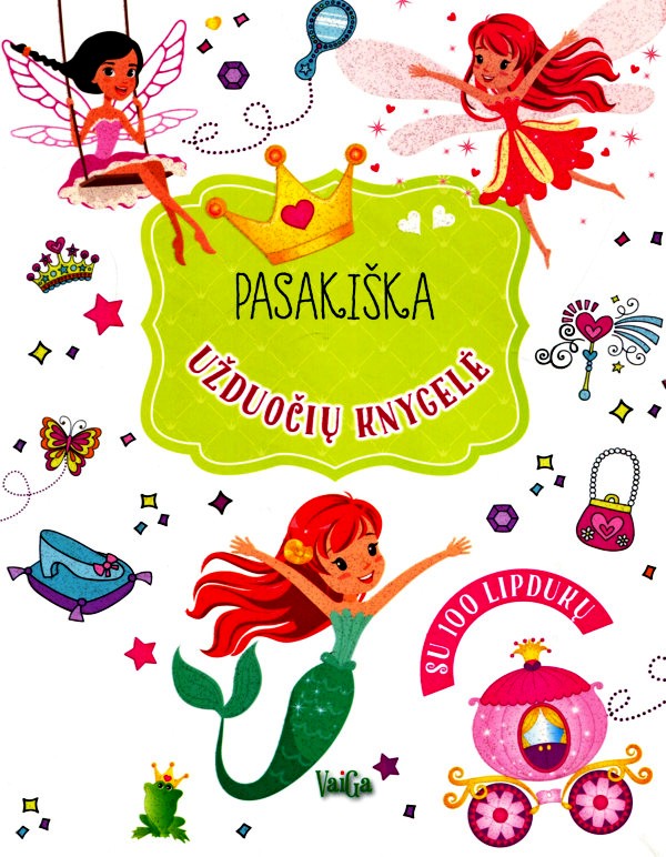 “Pasakiška užduočių knygelė” (su 100 lipdukų), 4+