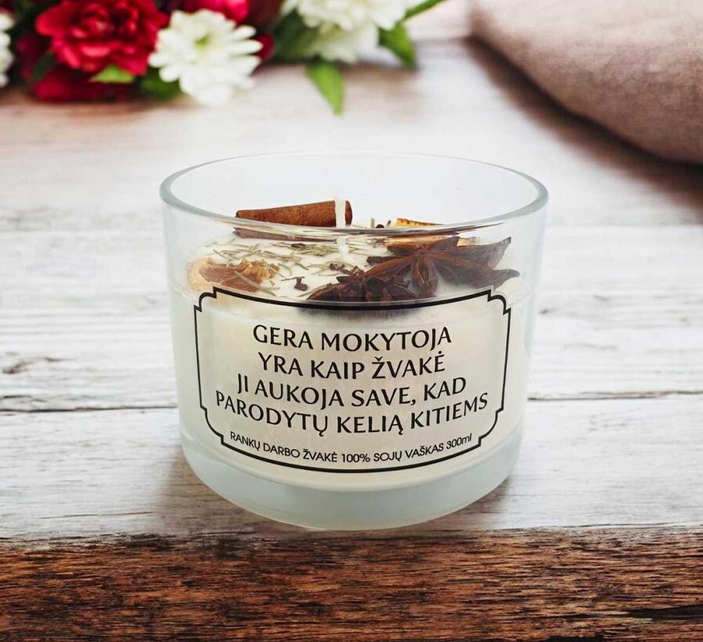 Aromaterapinė sojų vaško žvakė „Gera mokytoja yra kaip žvakė“ Aromaterapinė sojų vaško žvakė „Gera mokytoja yra kaip žvakė“